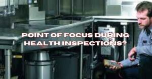 point-of-focus-during-health-inspections