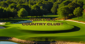 what-is-a-country-club